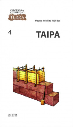 Cadernos de Construção com Terra 4 - Taipa
