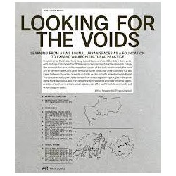 Looking for the Voids - Learning from Asia's Liminal Urban Spaces as a Foundation to Expand an Architectural Practice