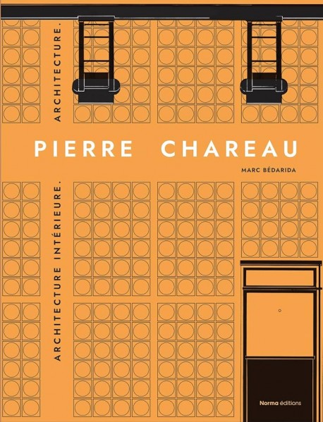 Pierre Chareau Vol.2 - Architecture Intérieure. Architecture