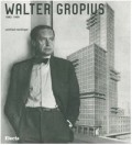 Walter Gropius 1883-1969