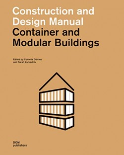 Container and Modular Buildings - Construction and Design Manual
