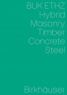 BUK ETHZ Hybrid Masonry Timber Concrete Steel