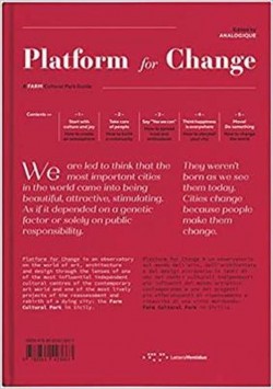 Platform for Change - A FARM Cultural Park Guide