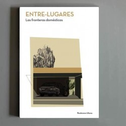Entre-Lugares Las Fronteras Domésticas