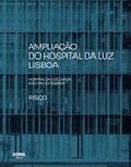 RISCO - Ampliação do Hospital da Luz Lisboa/Hospital da Luz, Lisbon Building Extension