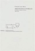 Arquitectura e Instrução - O projecto moderno do liceu 1836-1936