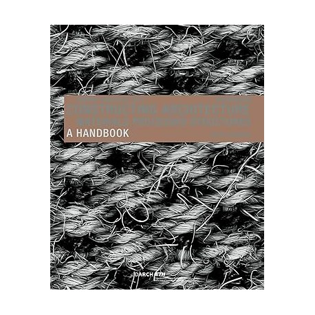 Constructing Architecture - Materials Processes Structures A Handbook Fifth Edition