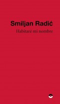 Smiljan Radic Habitaré mi Nombre