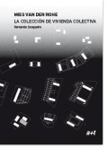 Mies van der Rohe - La Colección de Vivienda Colectiva