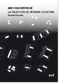 Mies van der Rohe - La Colección de Vivienda Colectiva