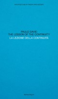 Paulo David The Lesson of the Continuity/La Lezione della Continuità