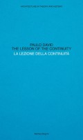 Paulo David The Lesson of the Continuity/La Lezione della Continuità