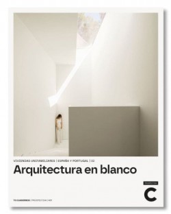 TC Prospectiva 09 Arquitectura en Blanco Viviendas Unifamiliares España y Portugal 02