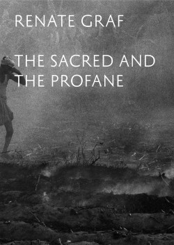 Renate Graf - The Sacred and the Profane