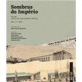 Sombras do Império - Belém: Projetos, Hesitações e Inércia 1941-1972