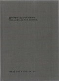 Eduardo Souto de Moura A House Needs a Centre/Ein Haus braucht ein "Zentrum"