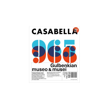 Casabella 965-966 January-February 2025 Gulbenkian Foundation Lisbon