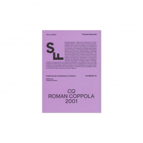 Ficções Espaciais - Cadernos de Arquitectura e Cinema CQ Roman Coppola 2001