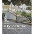 O Palácio Ratton e os Fidalgos da Rua Formosa