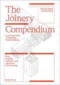 The Joinery Compendium - Learning from Traditional Woodworking