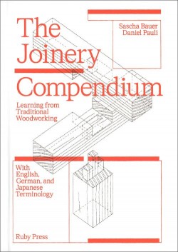 The Joinery Compendium - Learning from Traditional Woodworking