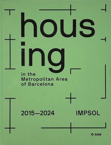 Housing in the Metropolitan Area of Barcelona IMPSOL 2015-2024