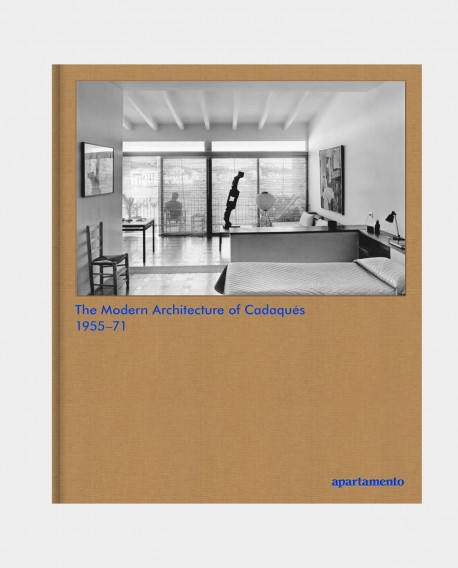 The Modern Architecture of Cadaqués 1955-71