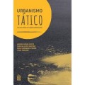 Urbanismo Tático - Um Guia para as Cidades Brasileiras