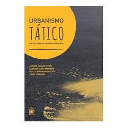 Urbanismo Tático - Um Guia para as Cidades Brasileiras