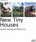 New Tiny Houses - Space-Saving Architecture