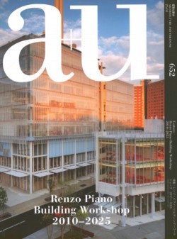 A+U 652 Renzo Piano Building Wokshop 2010-2025