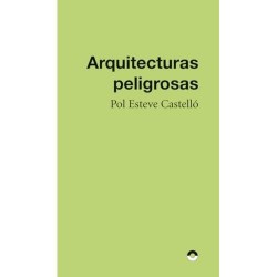 Arquitecturas Peligrosas