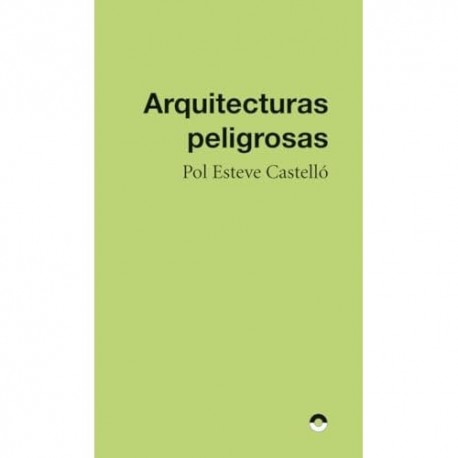 Arquitecturas Peligrosas