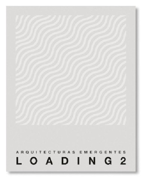 LOADING 2 - Arquitecturas Emergentes
