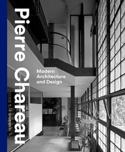 Pierre Chareau - Modern Architecture and Design