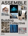 ASSEMBLE Building Collective