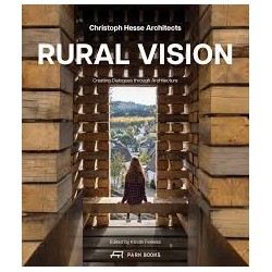 Rural Vision Christoph Hesse Architects