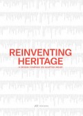Reinventing Heritage - A Design Compass on Adaptive Reuse