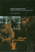 Memória, Propaganda e Poder - O restauro dos Monumentos Nacionais  1929-1960