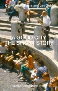 A Good City - The Short Story