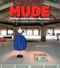 MUDE Design and Fashion Museum Francisco Capelo Collection, Lisbon