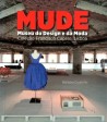 MUDE Museu do Design e da Moda Coleção Francisco Capelo, Lisboa
