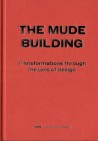 The MUDE Building - Transformations through the lens of Design