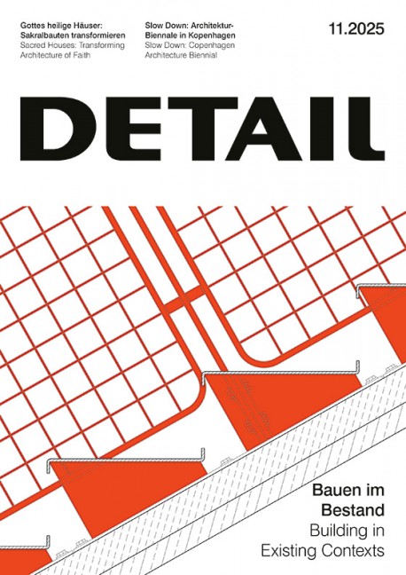 Detail 11.2025 Building in Existing Contexts