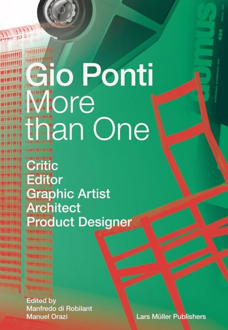 Gio Ponti More than One - Critic Editor Graphic Artist Architect Product Designer