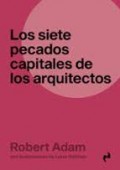 Los Siete Pecados Capitales de los Arquitectos