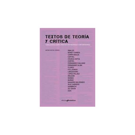 Textos de Teoría y Crítica y Bibliografía sobre Arquitectura Moderna y Contemporánea