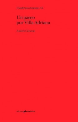 Un Paseo por Villa Adriana - Cuadernos Romanos 2