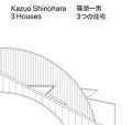 Kazuo Shinohara 3 Houses