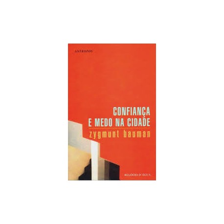 Confiança e medo na Cidade